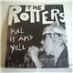 The Rotters - Pull It And Yell